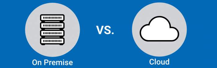 on-premise vs cloud